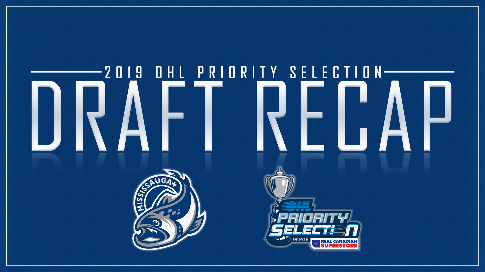 Steelheads Select Fourteen Players in 2019 OHL Priority Selection