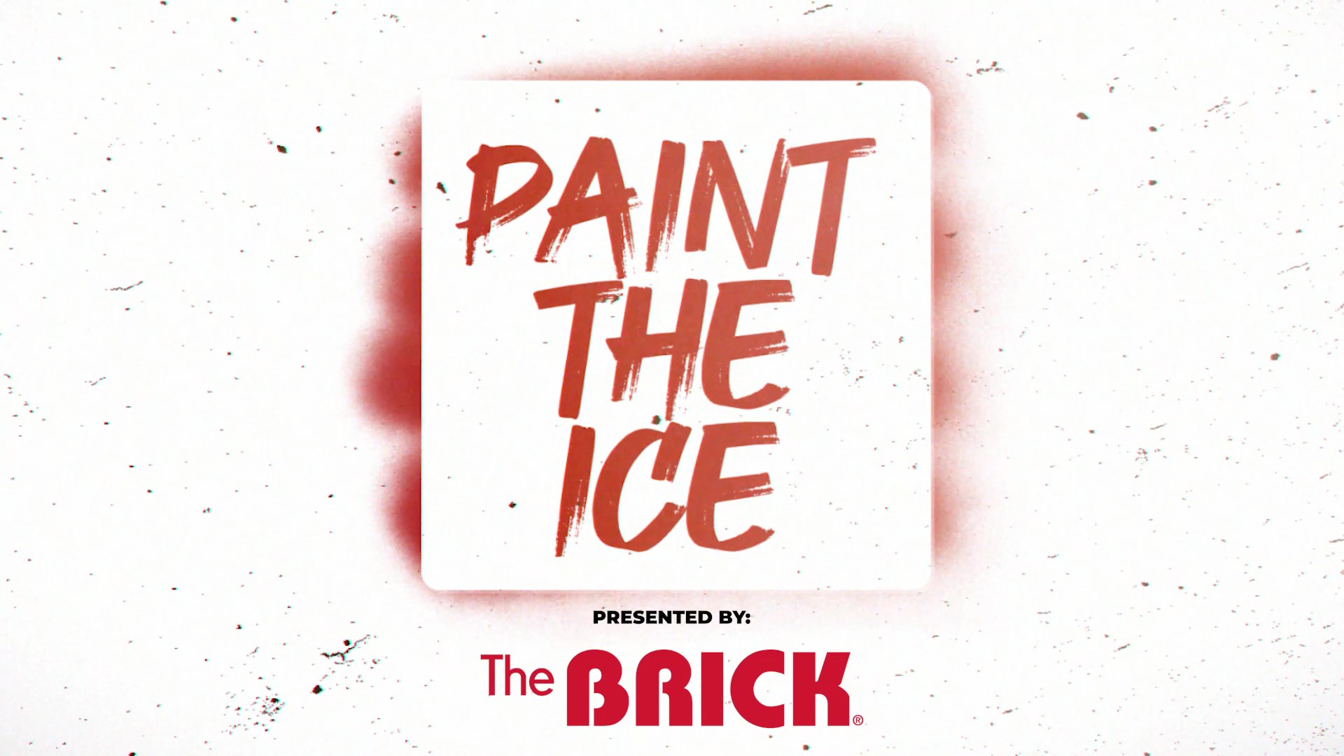 Paint the Ice presented by The Brick banner